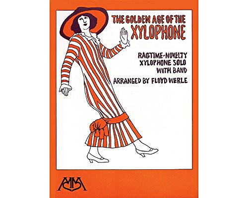 9781574630718: The Golden Age of the Xylophone