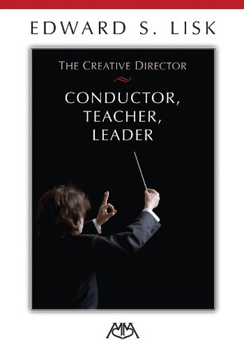 Imagen de archivo de The Creative Director: Conductor, Teacher, Leader a la venta por GF Books, Inc.