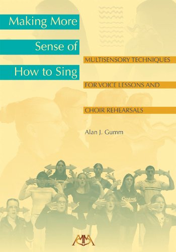 Beispielbild fr Making More Sense of How to Sing: Multisensory Techniques for Voice Lessons and Choir Rehearsals zum Verkauf von SecondSale