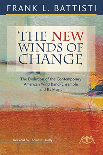 Imagen de archivo de The New Winds of Change: The Evolution of the Contemporary American Wind Band/Ensemble and Its Music a la venta por HPB-Red