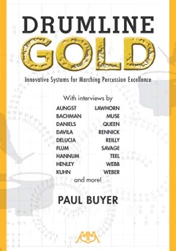 Immagine stock per Drumline Gold: Innovative Systems for Marching Percussion Excellence