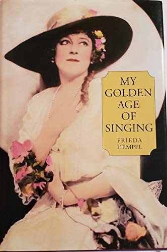 Imagen de archivo de My Golden Age of Singing a la venta por Martin Nevers- used & rare books
