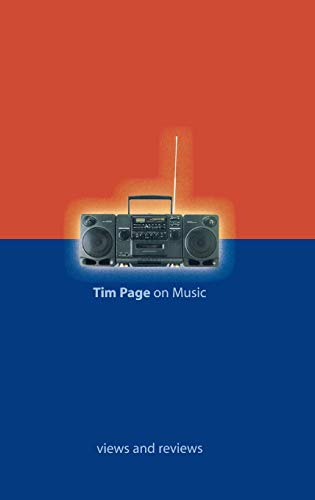 Beispielbild fr Tim Page on Music: Views and Reviews (Amadeus) zum Verkauf von HPB-Red