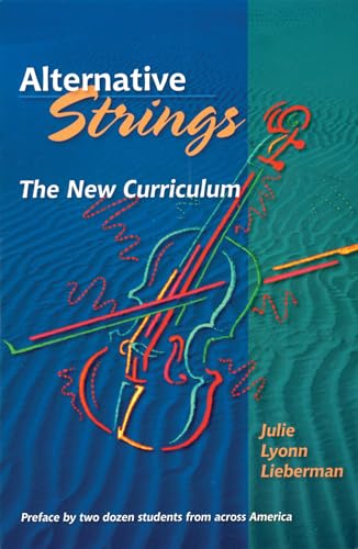 Alternative Strings: the New Curriculum