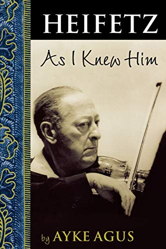 Imagen de archivo de Heifetz As I Knew Him (Amadeus) a la venta por BooksRun