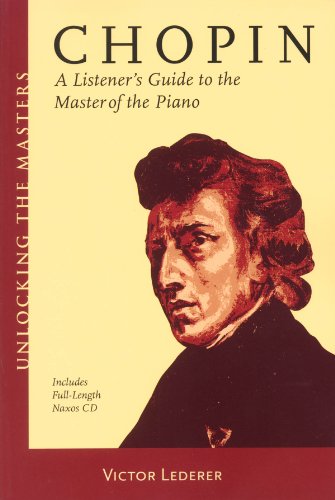 Stock image for Chopin : A Listener's Guide to the Master of the Piano for sale by Better World Books: West