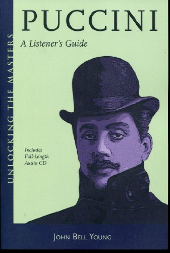 Imagen de archivo de Puccini: A Listener's Guide (Unlocking the Masters) a la venta por SecondSale