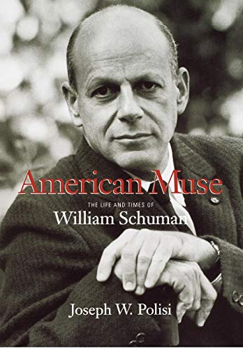 Beispielbild fr American Muse: The Life and Times of William Schuman (Amadeus) zum Verkauf von Studibuch