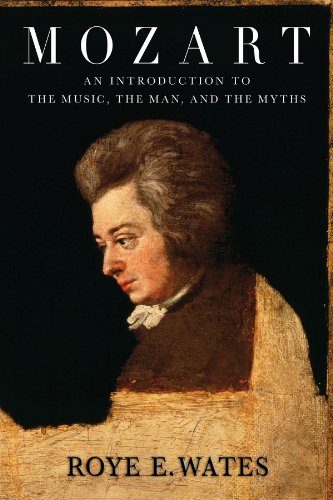 Beispielbild fr Mozart: An Introduction to the Music, the Man, and the Myths zum Verkauf von ThriftBooks-Dallas