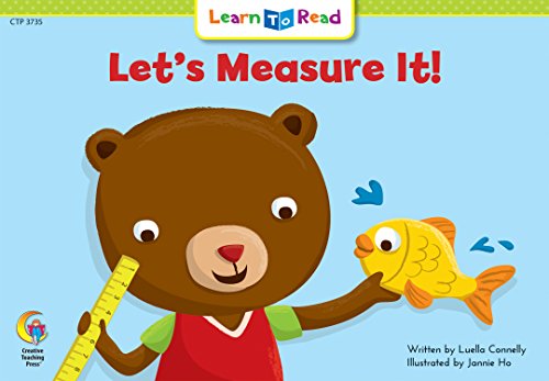 Imagen de archivo de Let's Measure It! Learn to Read, Math (Learn to Read, Read to Learn: Math) a la venta por Gulf Coast Books