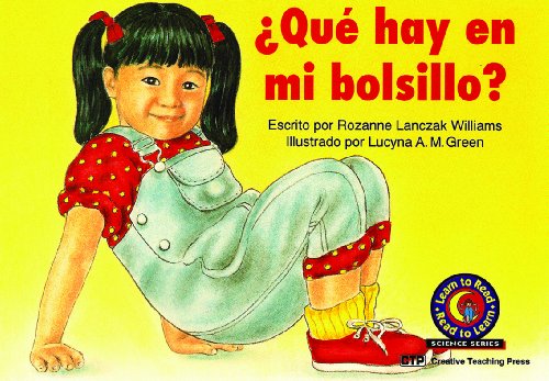 Â¿QuÃ© hay en mi bolsillo? (What's In My Pocket?) Learn to Read, Science en EspaÃ±ol (Spanish Edition) (9781574710373) by Rozanne Lanczak Williams