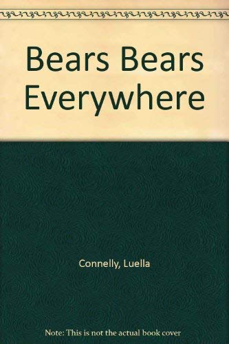 9781574710724: Bears Bears Everywhere