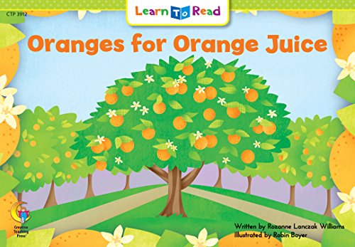 Oranges for Orange Juice Learn to Read, Social Studies (Social Studies Learn to Read) (9781574711318) by Rozanne Lanczak Williams