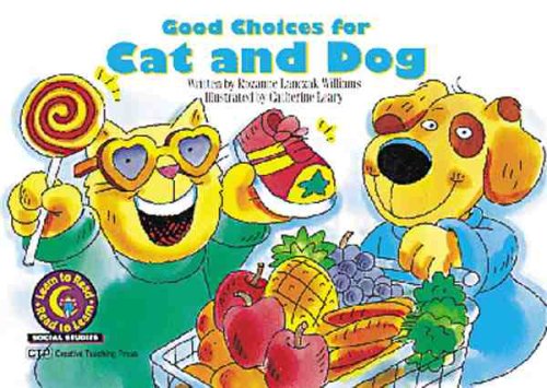 Good Choices for Cat & Dog (Learn to Read, Read to Learn)