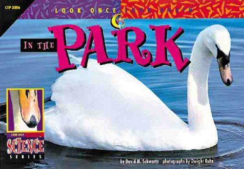 Beispielbild fr In the Park (Look Once, Look Again Science Series) zum Verkauf von Gulf Coast Books