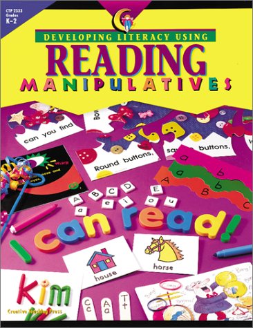 Stock image for Developing Literacy Using Reading Manipulatives, Grades K-2 for sale by Better World Books: West