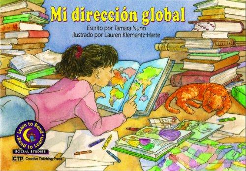 Mi Domicilio Global (My Global Address) Learn to Read, Social Studies en EspaÃ±ol (Learn to Read, Read to Learn: Social Studies) (Spanish Edition) (9781574712865) by Tamara Nunn