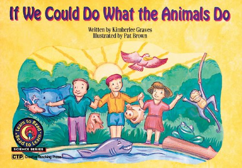 Beispielbild fr If We Could Do What Animals Do Learn to Read, Science zum Verkauf von Wonder Book