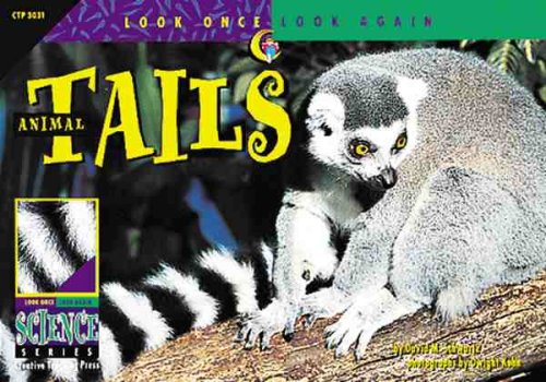 Stock image for Animal Tails (Look Once, Look Again Science Series) for sale by SecondSale