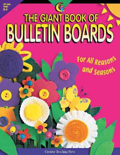 Imagen de archivo de The Giant Book of Bulletin Boards, Grades K-3 : For All Reasons and Seasons a la venta por Better World Books