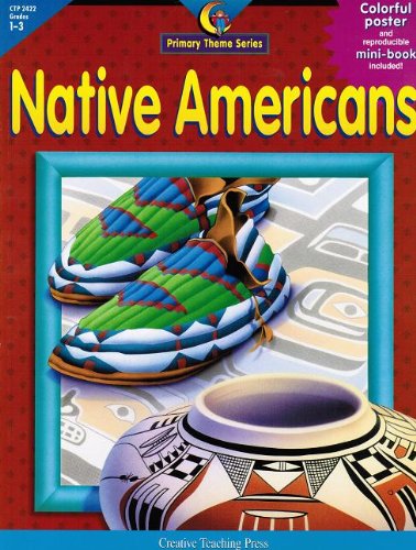 Native Americans (Primary Theme Series) (Grades 1-3) (9781574714067) by JoAnne Kato