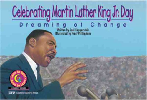 Beispielbild fr Celebrating Martin Luther King Jr. Day: Dreaming of Change (Learn to Read Read to Learn Holiday Series) zum Verkauf von Wonder Book