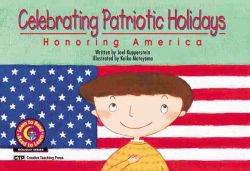 Beispielbild fr Library Book: Celebrating Patriotic Holidays: Honoring America (Learn to Read Read to Learn Holiday Series) zum Verkauf von SecondSale