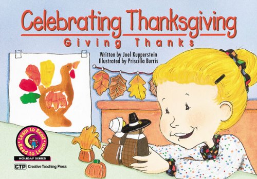 Stock image for Celebrating Thanksgiving: Giving Thanks Learn to Read Holiday Reader for sale by SecondSale