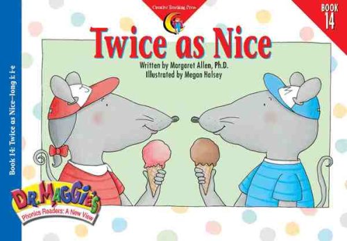 Imagen de archivo de Twice As Nice (Dr. Maggie's Phonics Readers Series: a New View, 14) a la venta por Jenson Books Inc