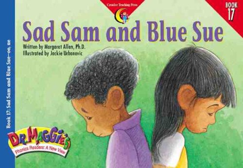 Beispielbild fr Sad Sam and Blue Sue: -Oo, Ue (Dr. Maggie's Phonics Readers Series: A New View) zum Verkauf von Wonder Book