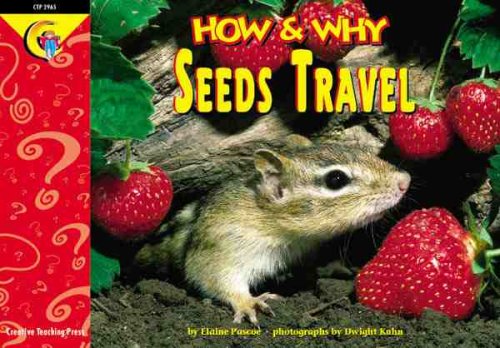 9781574716580: How and Why Seeds Travel (How and Why Series)