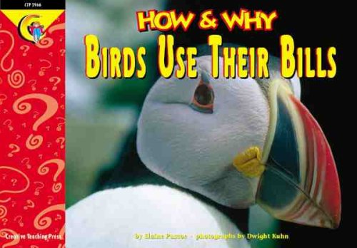 Beispielbild fr How and Why Birds Use Their Bills (How and Why Series) zum Verkauf von Wonder Book