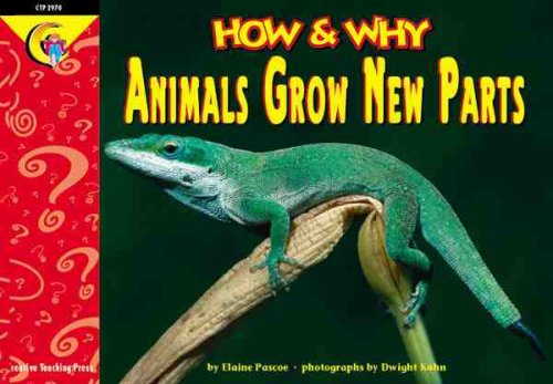 Beispielbild fr How and Why Animals Grow New Parts zum Verkauf von Better World Books