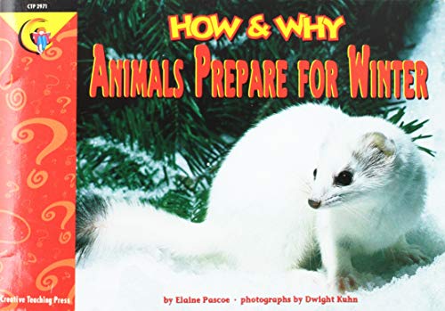 Beispielbild fr How and Why Animals Prepare for Winter (How and Why Series) zum Verkauf von Wonder Book