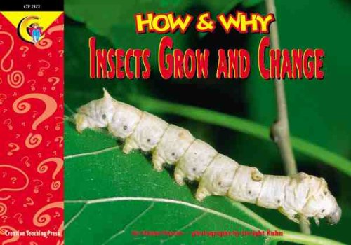 Beispielbild fr How and Why Insects Grow and Change (How and Why Series) zum Verkauf von Wonder Book