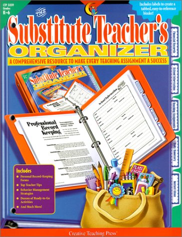 Beispielbild fr The Substitute Teacher's Organizer: A Comprehensive Resource to Make Every Teaching Assignment a Success zum Verkauf von SecondSale