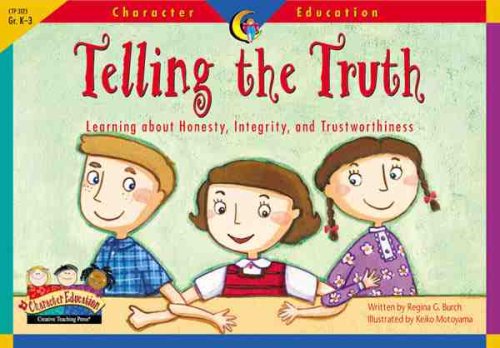 Stock image for Telling the Truth: Learning About Honesty, Integrity, and Trustworthiness (Character Education Readers) for sale by Orion Tech