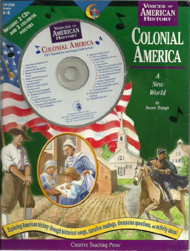 Beispielbild fr Colonial America: A New World (Voices of American History a New Way to Bring History to Life) zum Verkauf von BooksRun