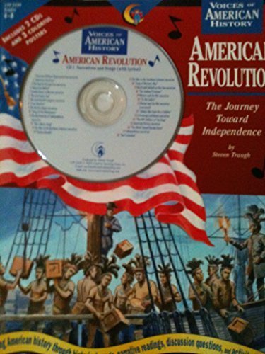 Stock image for American Revolution: The Journey Toward Independence (Voices of American History a New Way to Bring History to Life) for sale by HPB-Red