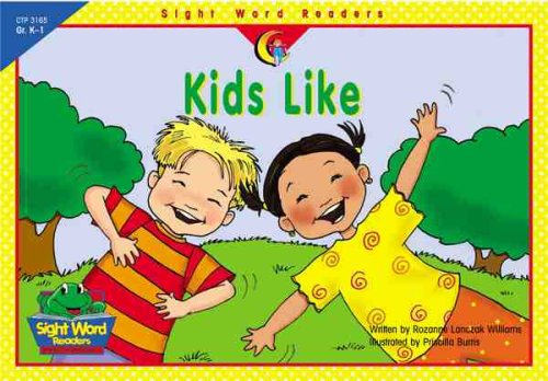 Beispielbild fr Kids Like (Sight Word Readers) zum Verkauf von Wonder Book