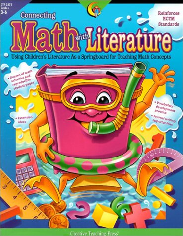 Stock image for Connecting Math With Literature: Using Children's Literature As A Springboard For Teaching Math Concepts for sale by SecondSale