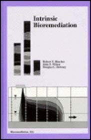 Imagen de archivo de Intrinsic Bioremediation (Bioremediation, 3(1)) a la venta por PAPER CAVALIER US