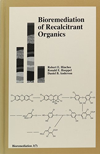 Stock image for Bioremediation of Recalcitrant Organics (Proceedings from the Third International in Situ and On-Site) for sale by HPB-Red