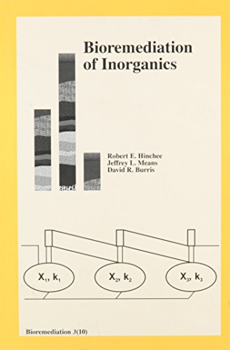 Imagen de archivo de Bioremediation of Inorganics (Bioremediation, 3(10).) a la venta por Bookmonger.Ltd