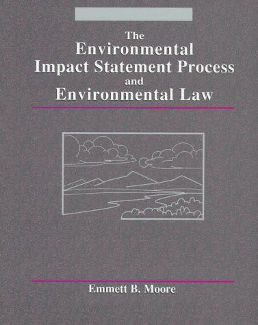 Imagen de archivo de The Environmental Impact Statement Process and Environmental Law a la venta por Better World Books: West