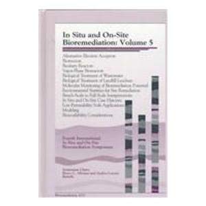 Beispielbild fr In Situ and On-Site Bioremediation: Papers from the Fourth International in Situ and On-Site Bioremediation Symposium, New Orleans, April 28-May 1, 1997 . the Fourth International in Situ and On-Sit) zum Verkauf von Zubal-Books, Since 1961