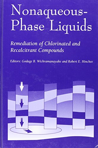 Stock image for Nonaqueous-Phase Liquids: Remediation of Chlorinated and Recalcitrant Compounds (Proceedings from the First International Conference on Remed) for sale by Zubal-Books, Since 1961