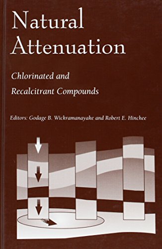 Imagen de archivo de Natural Attenuation: Chlorinated and Recalcitrant Compounds (Proceedings from the First International Conference on Remed) a la venta por Zubal-Books, Since 1961