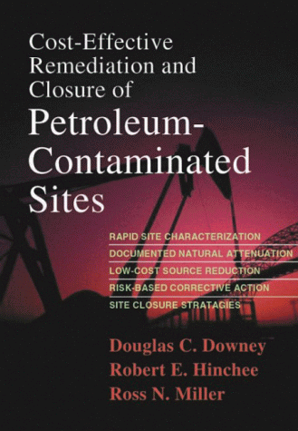 Imagen de archivo de Cost-Effective Remediation and Closure of Petroleum-Contaminated Sites a la venta por Zubal-Books, Since 1961