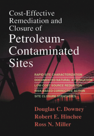 Stock image for Cost-Effective Remediation and Closure of Petroleum-Contaminated Sites for sale by Zubal-Books, Since 1961